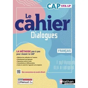 Comparateur de prix : Nathan Technique Le cahier Français - CAP - Coll. Dialogues - la méthode pas à pas pour réussir