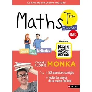 Comparateur de prix : Nathan Maths terminale spécialité, bac : cours, exos, méthodes : le livre de ma chaîne YouTube