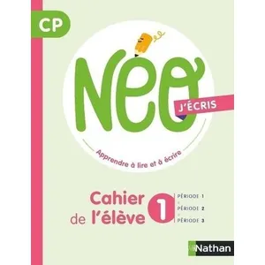 Comparateur de prix : Nathan NEO, apprendre à lire et à écrire CP : j'écris : cahier de l'élève 1 dorion, catherine