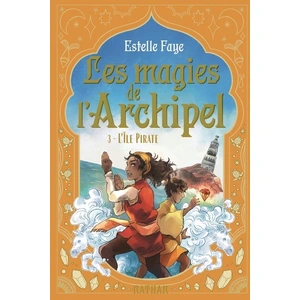 ISBN Nathan Les magies de l'archipel T3: L'île pirate pas cher