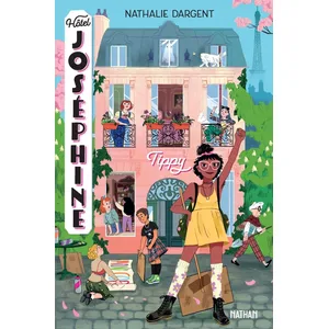 ISBN Nathan Hôtel Joséphine - Tome 03 Tippy Nathalie Dargent (Auteur), Gabrielle Berger (Illustration) pas cher