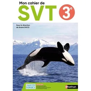 Comparateur de prix : Nathan Les cahiers de SVT, 3e, cycle 4 boucher, bruno