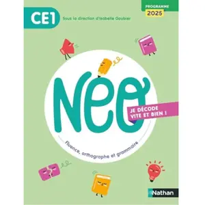 Nathan NEO - Manuel - Je décode vite et bien - CE1: Programme 2025 pas cher