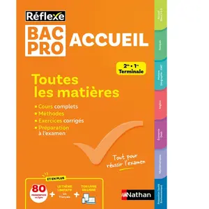 Nathan Toutes les matières BAC PRO Accueil - Réflexe N° 18 broché pas cher