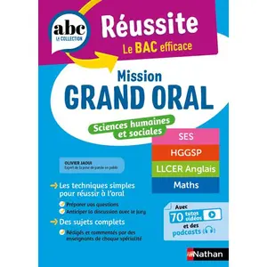 Nathan Mission Grand Oral Sciences Humaines Et Sociales - Ses, Hggsp, Llce Anglais, Maths