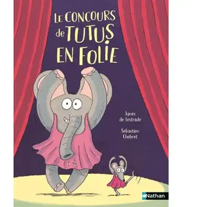 Nathan Le concours de tutus en folie pas cher