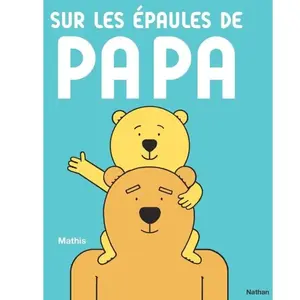 Sur les épaules de papa pas cher