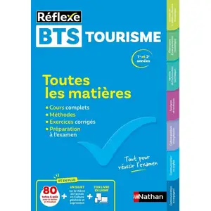 Nathan Toutes les matières BTS Tourisme - Réflexe - N° 17 broché pas cher