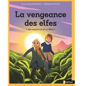 Nathan La vengeance des elfes : Une enquête de Lif et Oddi pas cher
