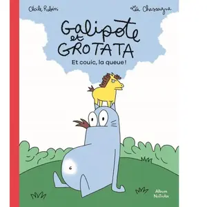 Galipote et Grotata - Et couic, la queue ! pas cher