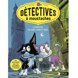Détectives à moustaches - Tome 1 Le monstre de Saint-James's Park pas cher