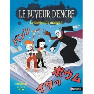 Nathan Le buveur d'encre : Le buveur de mangas - Premiers romans - Dès 7 ans pas cher