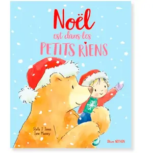 Nathan Noël est dans les petits riens - Un bel album sur la magie de Noël pas cher