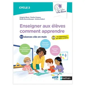 Nathan Du labo à la classe - Enseigner aux élèves comment apprendre - Cycle 2 pas cher