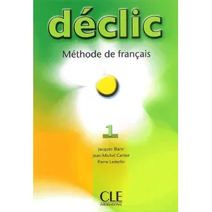 Comparateur de prix : Cle International Declic 1 eleve de francais