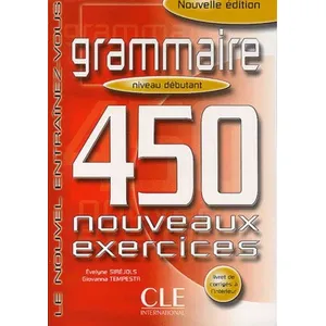 Cle International Le nouvel entrainez-vous grammaire 450 nouveauxexercices debutant pas cher