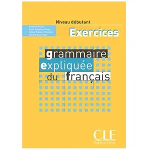 Comparateur de prix : Clé International Grammaire expliquee du francais debutant exercices