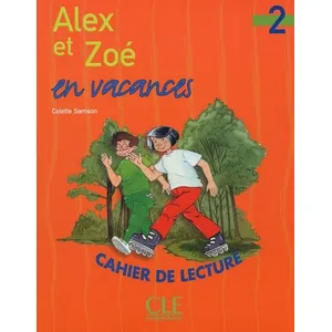 Comparateur de prix : Cle International Alex et Zoé en vacances - Niveau 2 - Cahier de lecture
