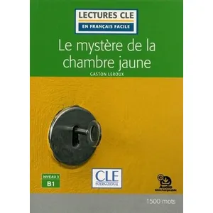 Comparateur de prix : Cle International Le mystère de la chambre jaune Lecture - niveau 3 B1