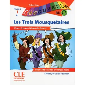 Clé International Les Trois Mousquetaires Niveau A1 - (1 Cd Audio)Vendu parcultura-librairie
