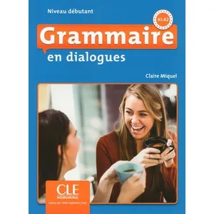 Comparateur de prix : Cle International Grammaire en dialogues - Niveau débutant + CD 2ed