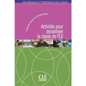 Activités pour dynamiser la classe de FLE - Christian Noyon - Cle International - broché - Méthode de langue broché pas cher