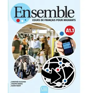 Comparateur de prix : Ensemble Cours De Français Pour Migrants - A1.1 Livre De L'élève