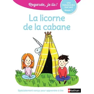Comparateur de prix : Nathan La licorne de la cabane - Niveau 1 - Regarde, je lis!