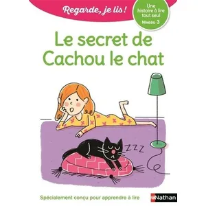 Nathan Le secret de Cachou le chat : une histoire à lire tout seul, niveau 3