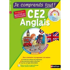 Nathan Je comprends tout ! Anglais CE2, 8-9 ans : nouveau programme Marie-Claire Sole