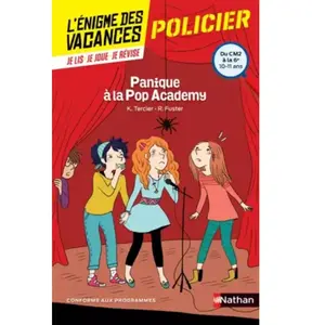 ISBN Nathan Panique à la Pop Academy : du CM2 à la 6e, 10-11 ans : conforme aux programmes Karine Tercier, Roselyne Fuster pas cher