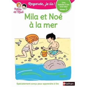 ISBN Mila et Noé à la mer : une histoire à lire tout seul, niveau 3 Eric Battut pas cher