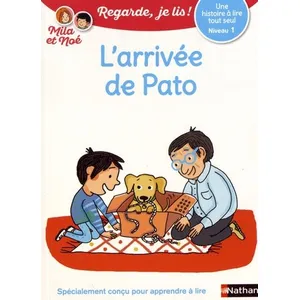 Comparateur de prix : Nathan L'arrivée de Pato : une histoire à lire tout seul, niveau 1 Eric Battut