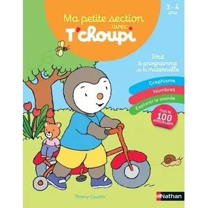 Comparateur de prix : Nathan Ma petite section avec T'choupi : tout le programme de la maternelle : 3-4 ans