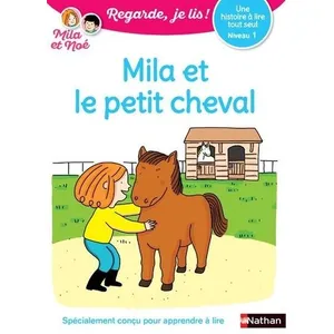 Comparateur de prix : ISBN Regarde, je lis ! : Mila et le petit cheval - niveau 1 (édition 2020)