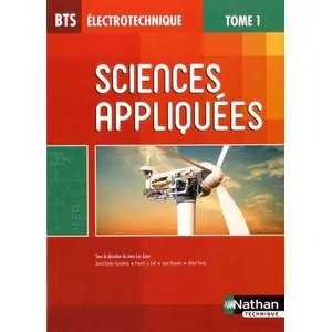 Comparateur de prix : Sciences appliquées - Tome 1 BTS Électrotechnique Livre de l'élève