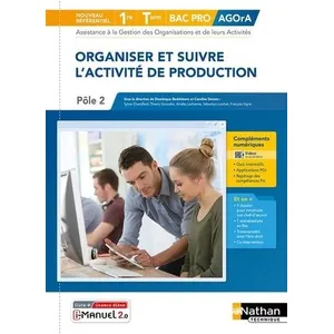 Comparateur de prix : Nathan Technique Organiser Et Suivre L'activité De Production Pôle 2 1re-Term Bac Pro Agora