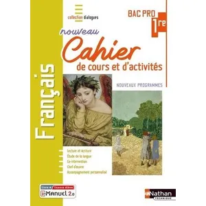Comparateur de prix : Nathan Technique Français 1re Bac Pro - Cahier De Cours Et D'activités