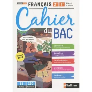 Nathan Français 2de/1re À L'écrit Et À L'oral - Cahier Du Bac