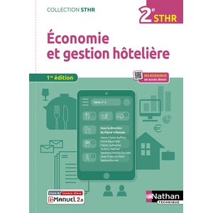 Nathan Technique Economie et Gestion Hôtelière - 2ème année (STHR) Livre + licence élève - 2022 pas cher