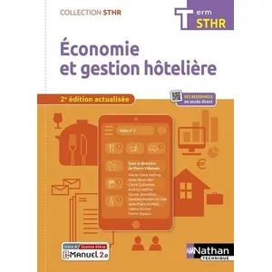 Nathan Technique Economie et Gestion Hôtelière - Terminal (STHR) Livre + licence élève - 2022