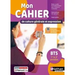 Comparateur de prix : Nathan Technique Mon Cahier De Culture Générale Et Expression Bts 1re & 2e Années