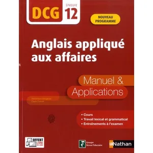 Nathan Anglais appliqué aux affaires - Epreuve 12 DCG - Manuel et applications - 2020 pas cher