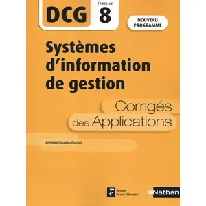 Comparateur de prix : Nathan Systèmes d'information de gestion - DCG 8 - Corrigés des applications