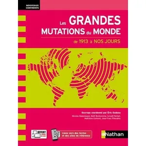 Nathan Les grandes mutations du monde au XXe siècle (Nouveaux continents) 2021 pas cher
