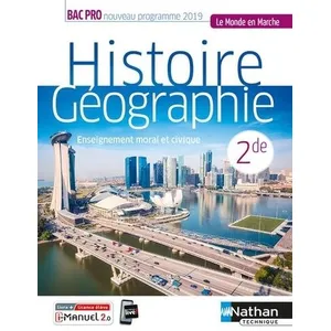 Comparateur de prix : Nathan Technique Histoire-Géographie - EMC - 2de Bac Pro - Coll. Le Monde en Marche