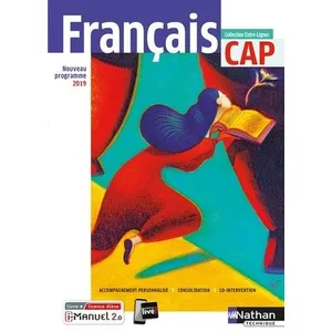 Nathan Technique Français - CAP (Entre-lignes) Livre + licence élève 2019 pas cher