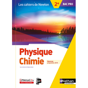Comparateur de prix : Nathan Technique Physique Chimie 2de Bac Pro Les Cahiers De Newton