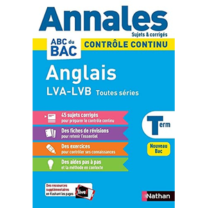 Nathan Annales Bac 2021 Anglais Terminale - Corrigé (Annales ABC BAC C.Continu) pas cher