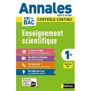Comparateur de prix : Nathan Annales ABC du BAC 2024 - Enseignement Scientifique 1re - Corrigé
